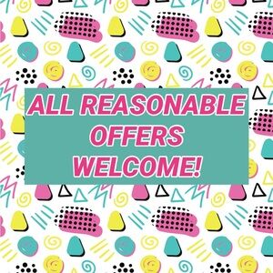 All Reasonable Offers Welcome!